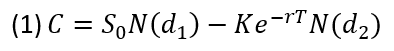 c=s0xN(d1)-Ke^(-rT)xN(d2)